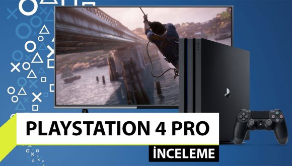 PlayStation 4 Pro inceleme