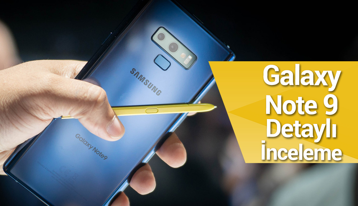 Samsung Galaxy Note 9 inceleme