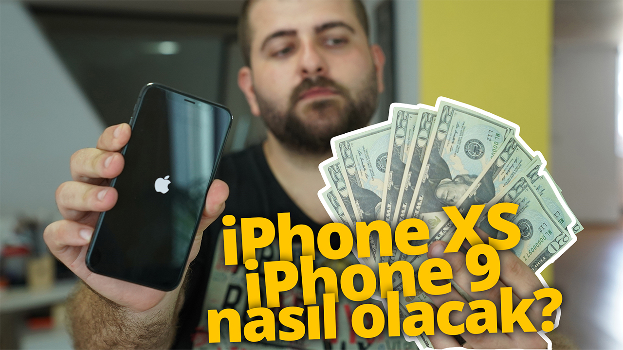 iPhone XS ve iPhone 9 nasıl olacak? (Video)