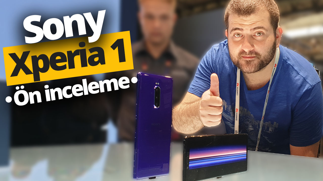 Sony Xperia 1 ön inceleme! (Video)