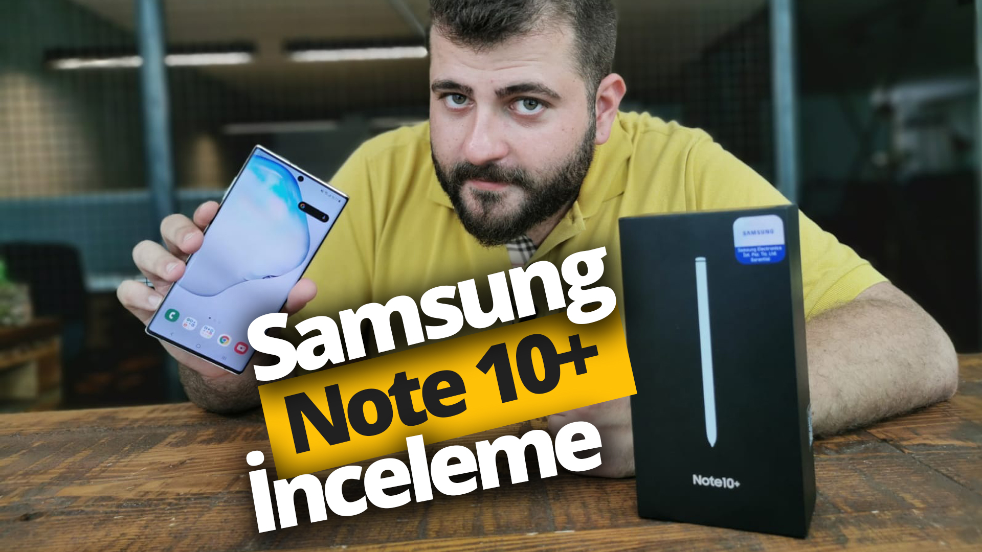 Samsung Galaxy Note 10 Plus İnceleme