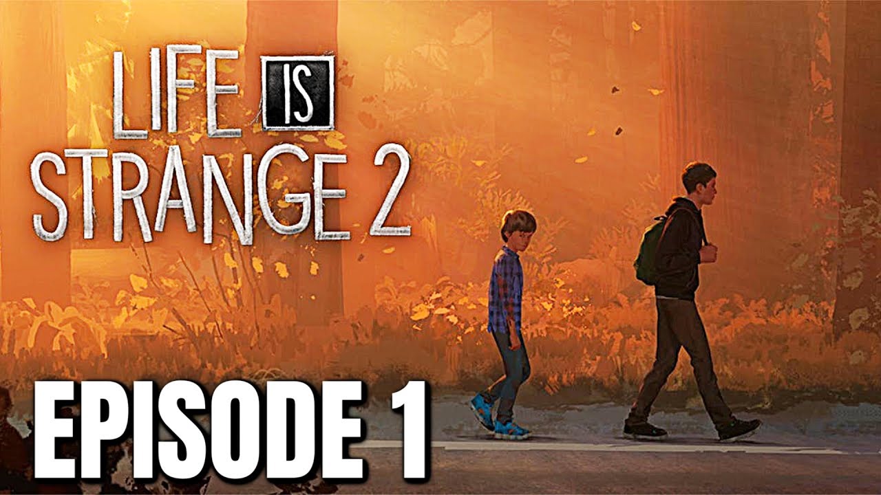 Life Is Strange 2 Episode 1 ücretsiz