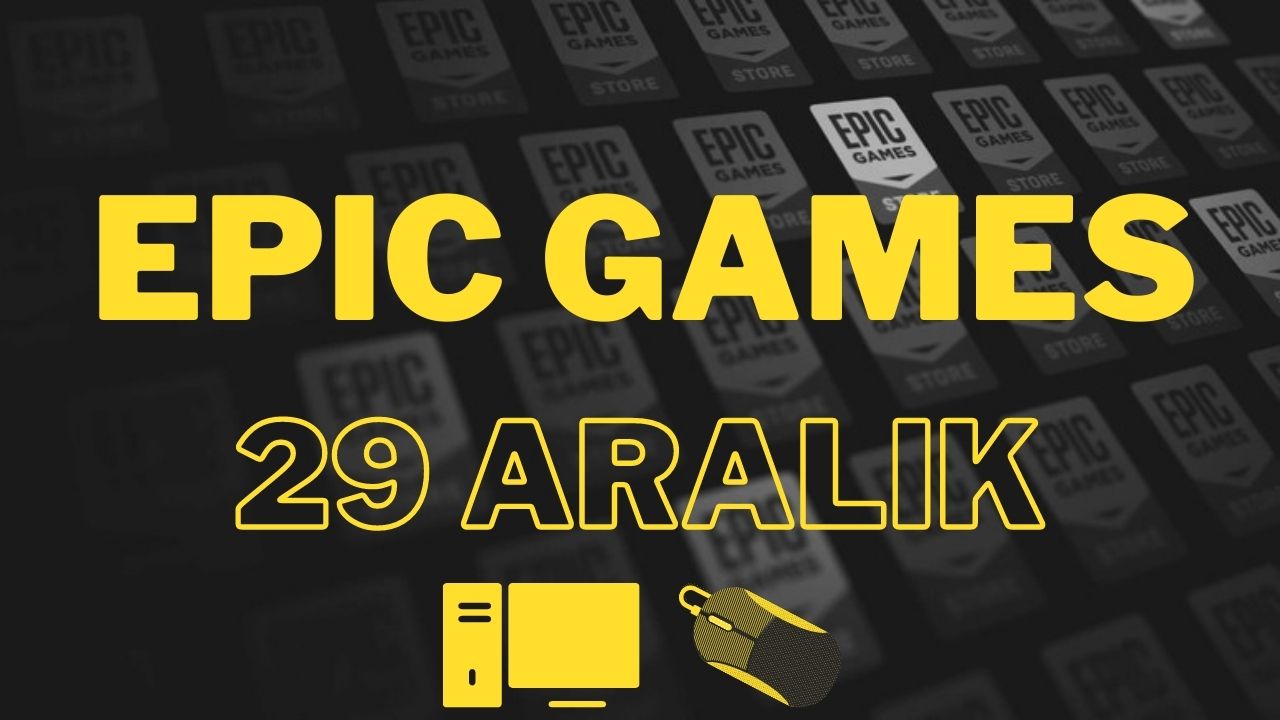 epic games 29 aralık ücretsiz oyunu
