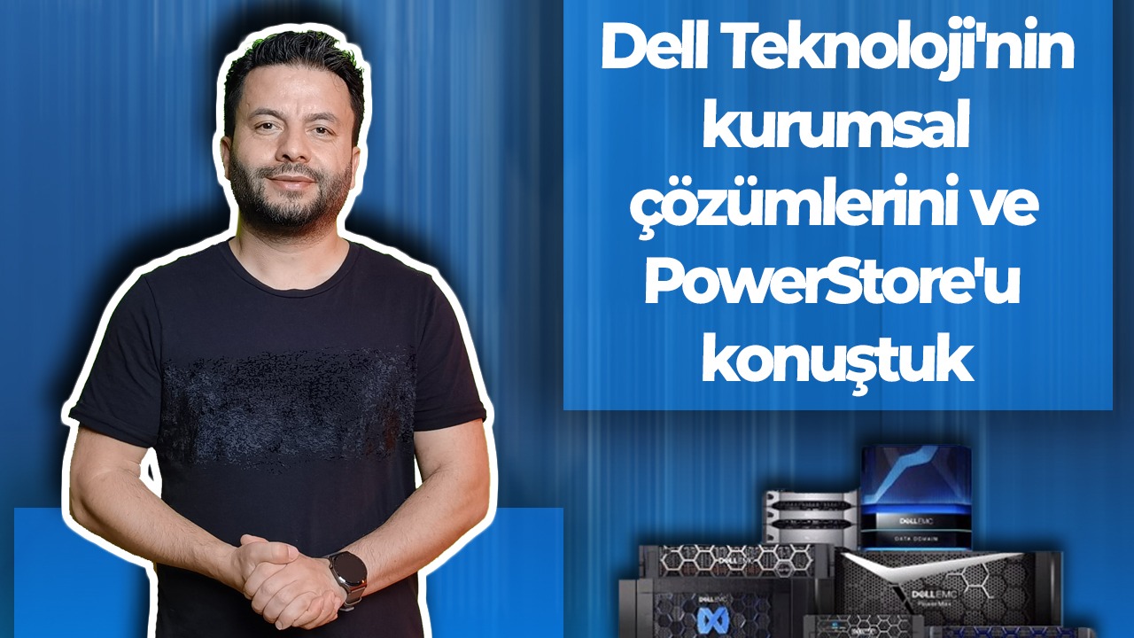 dell-technologies-power-store-webinar-da-neler-konusuldu.jpeg