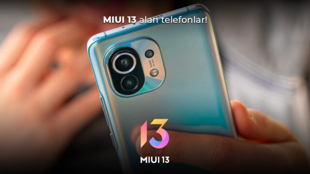 MIUI 13 alan tüm Xiaomi, Redmi ve POCO cihazları (Güncel liste)